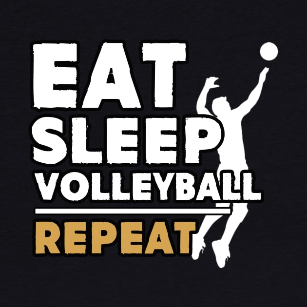 Eat sleep volleyball repeat by Antoniusvermeu